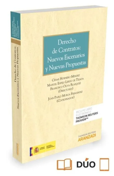 Derecho de Contratos: Nuevos Escenarios y Nuevas Propuestas