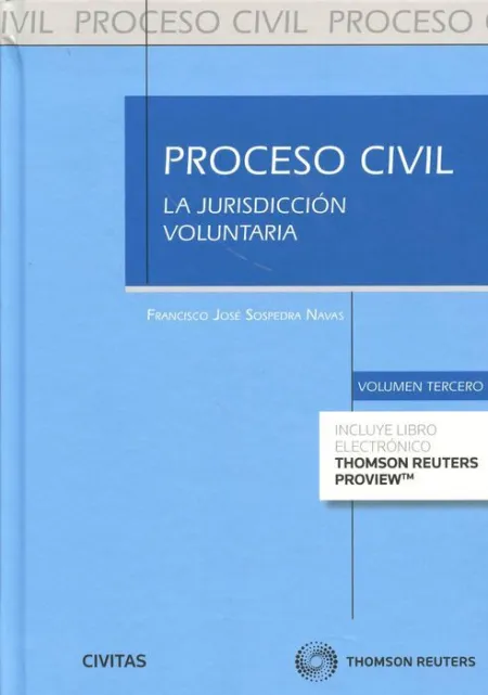 Proceso Civil. La Jurisdiccion Voluntaria (Duo)
