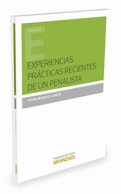 Experiencias Practicas Recientes de un Penalista