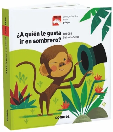 ¿A Quien le Gusta Ir en Sombrero?
