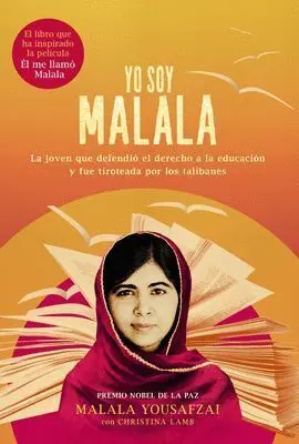 Yo Soy Malala. Premio Nobel de la Paz