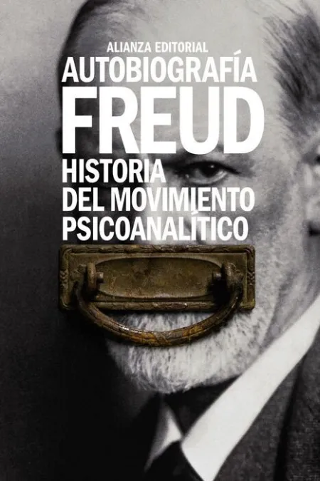 Autobiografía. Historia del Movimiento Psicoanalítico