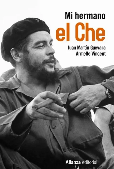 Mi Hermano el Che
