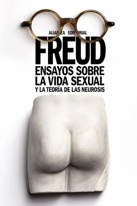 Ensayos Sobre la Vida Sexual y la Teoría de las Neurosis