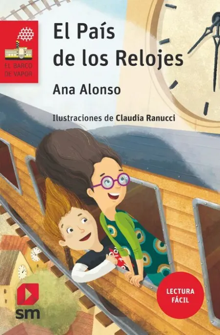El Pais de los Relojes (Lectura Facil)