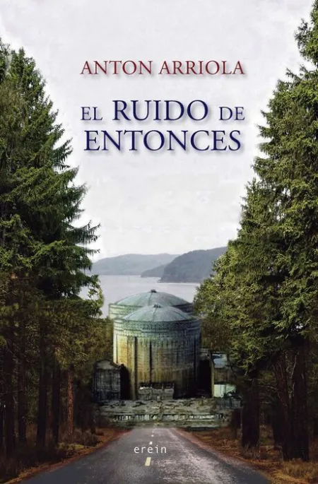 El Ruido de Entonces