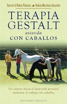 Terapia Gestalt Asistida con Caballos