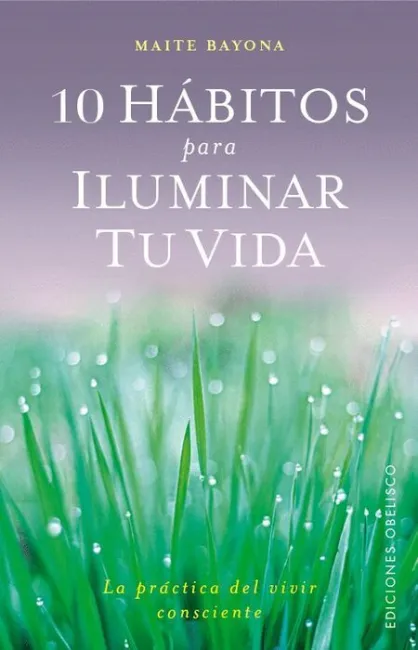 10 Habitos para Iluminar tu Vida