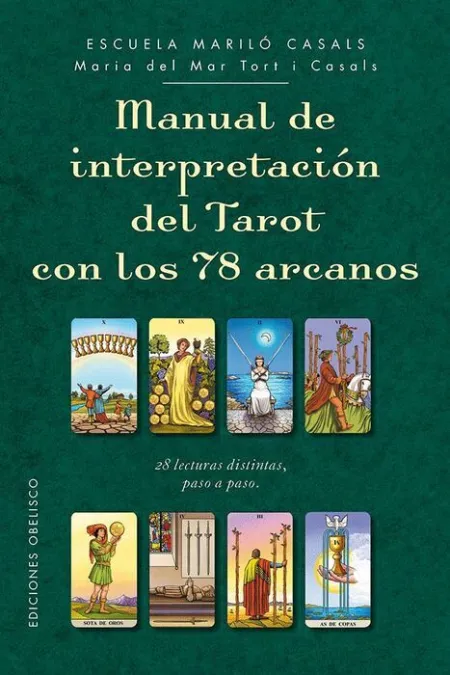 Manual de Interpretación del Tarot con 78 Arcanos
