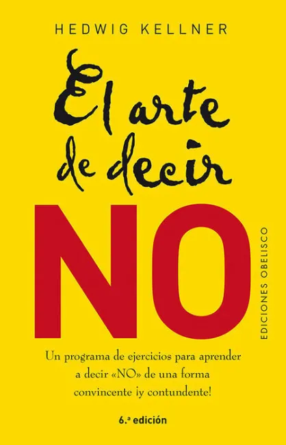 El Arte de Decir no (N. e. )