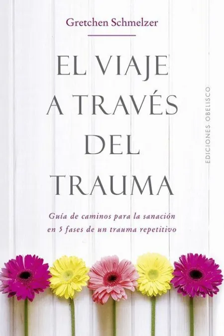 Viaje a Través del Trauma, el