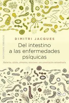 Del Intestino a las Enfermedades Psíquicas
