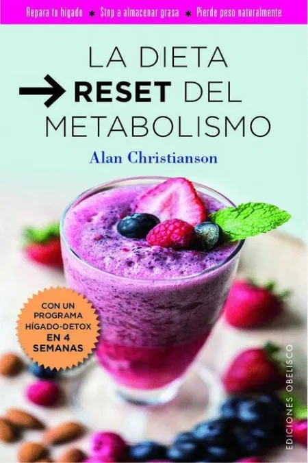 La Dieta Reset del Metabolismo
