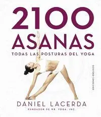 2100 Asanas. Todas las Posturas del Yoga