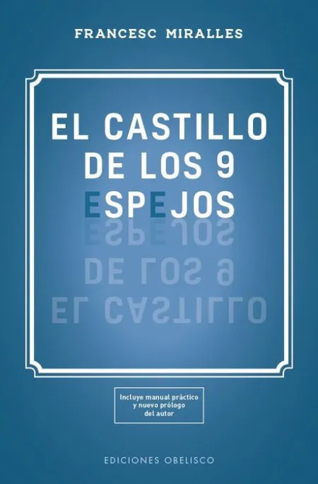 El Castillo de los 9 Espejos
