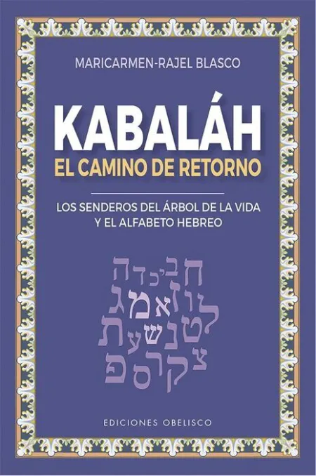 Kabaláh - el Camino del Retorno