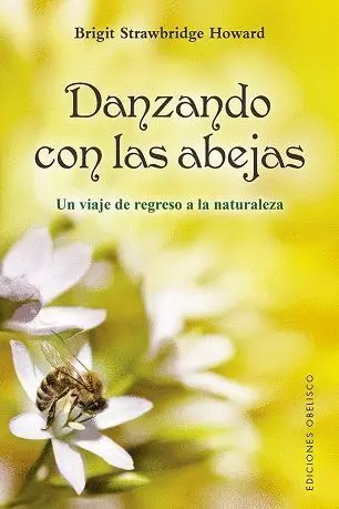 Danzando con las Abejas
