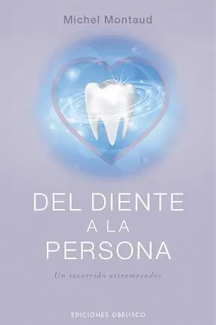 Del Diente a la Persona