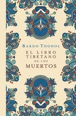 El Libro Tibetano de los Muertos (N. e. )