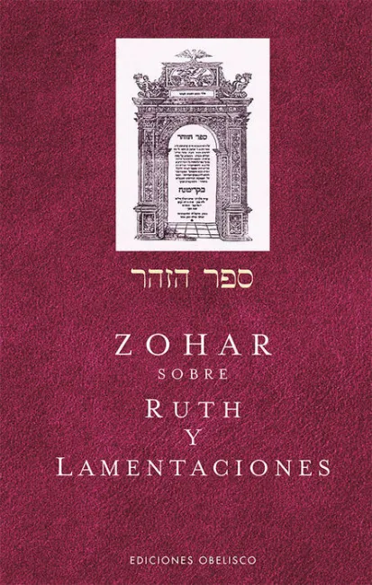 El Zohar Sobre Ruth y Lamentaciones