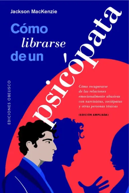 Cómo Librarse de un Psicópata