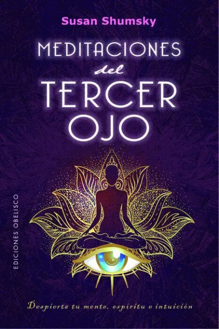 Meditaciones del Tercer Ojo