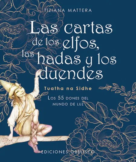 Las Cartas de los Elfos, las Hadas y los Duendes (N. e. )