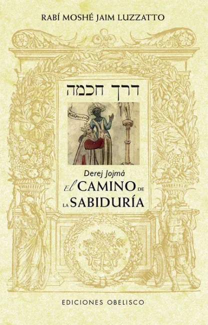 Derej Jojmá - el Camino de la Sabiduría (N. e. )