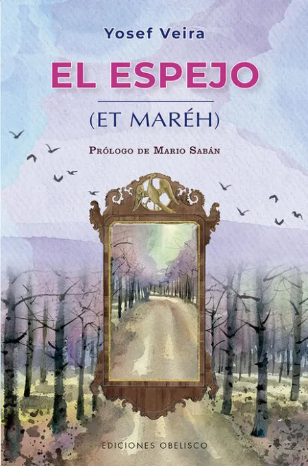 El Espejo (Ha Maréh)