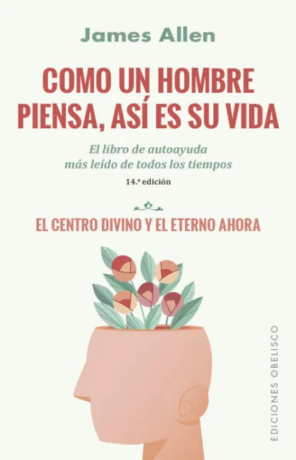 Como un Hombre Piensa, Así Es Su Vida (N. e. )