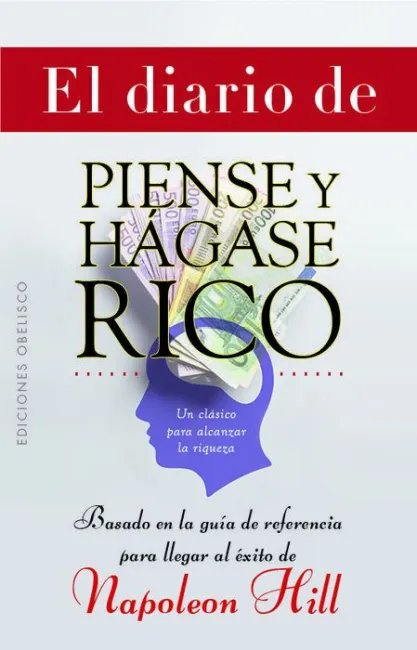 El Diario de Piense y Hágase Rico
