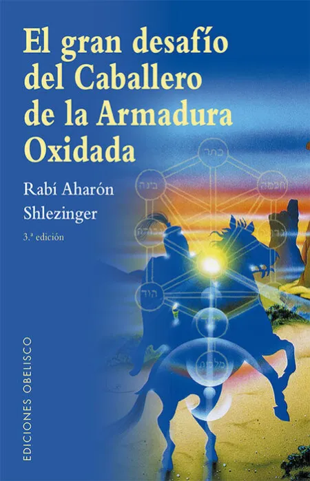 El Gran Desafío del Caballero de la Armadura Oxidada (N. e. )