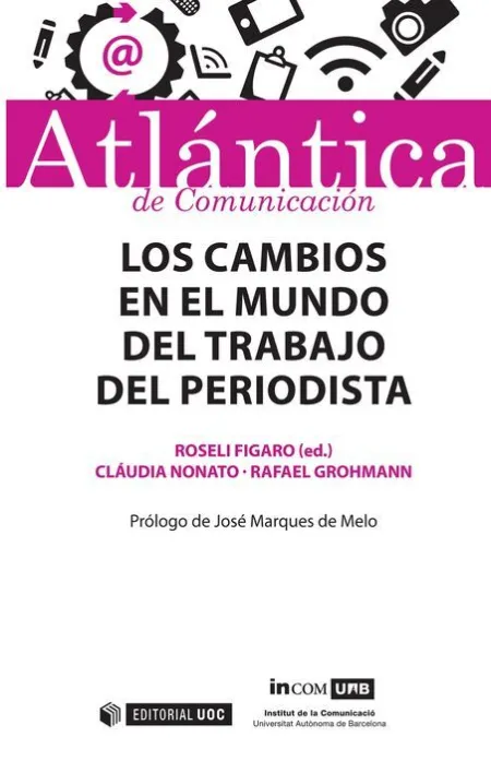 Los Cambios en el Mundo del Trabajo del Periodista