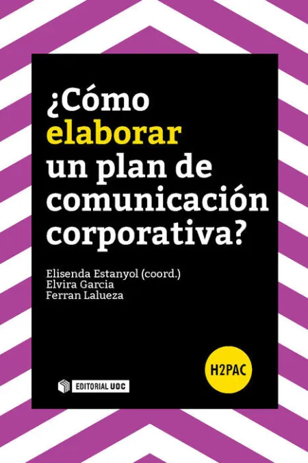Ã?Â¿Cã?Â³Mo Elaborar un Plan de Comunicaciã?Â³N Corporativa?