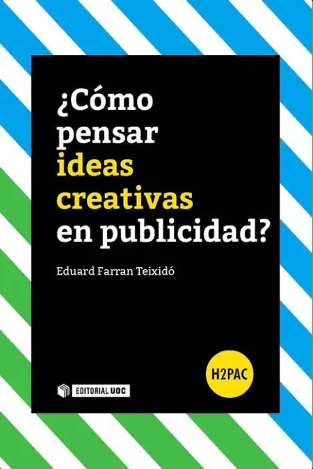 Ã?Â¿Cã?Â³Mo Pensar Ideas Creativas en Publicidad?