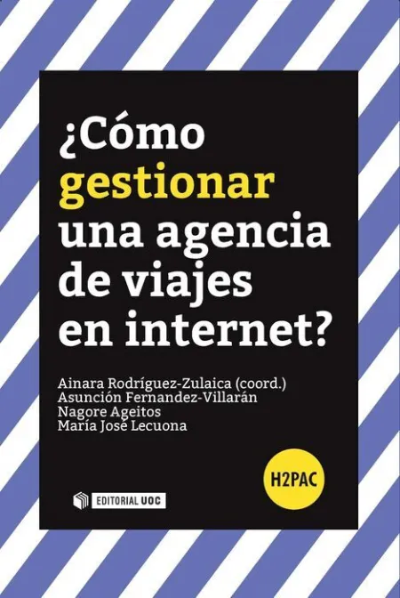 Ã?Â¿Cã?Â³Mo Gestionar una Agencia de Viajes en Internet?