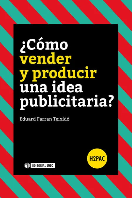 Ã?Â¿Cã?Â³Mo Vender y Producir una Idea Publicitaria?