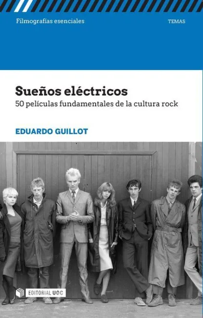 Sueños Electricos 50 Peliculas Fundamentales de la Cultura