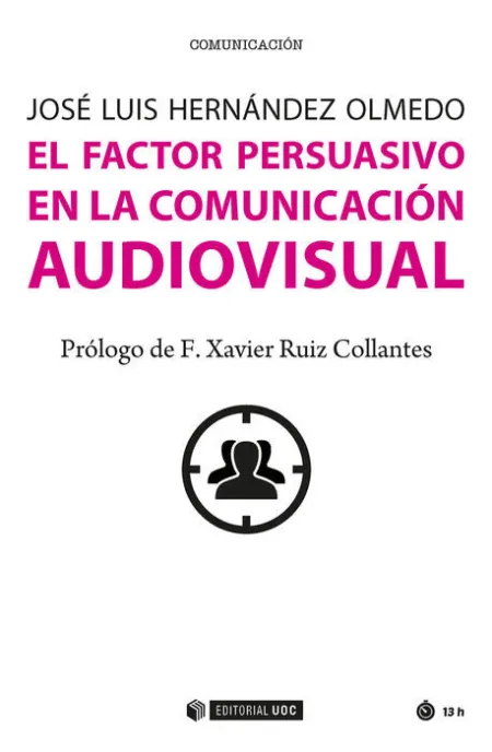 El Factor Persuasivo en la Comunicaciã?Â³N Audiovisualã?Â¡