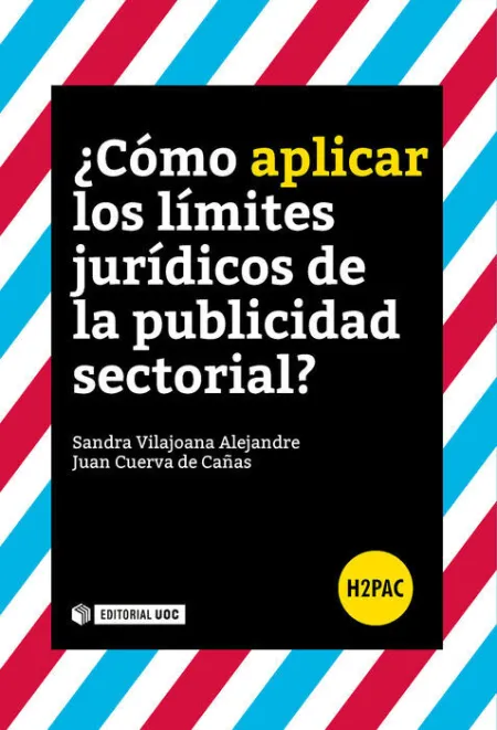 Ã?Â¿Cã?Â³Mo Aplicar los Lã?Â­mites Jurã?Â­dicos de la Publicidad Sectorial?Ã?Â¡