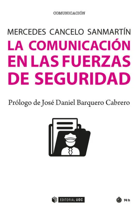 La Comunicaciã?Â³N en las Fuerzas de Seguridad