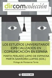 Los Estudios Universitarios Especializados en Comunicacion en España