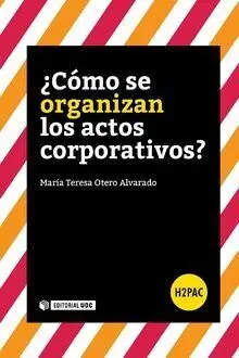 Ã?Â¿Cã?Â³Mo se Organizan los Actos Corporativos?