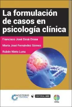 La Formulaciã?Â³N de Casos en Psicologã?Â­a Clã?Â­nica