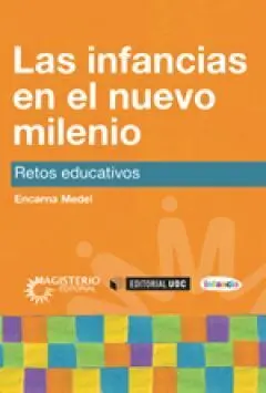 Las Infancias en el Nuevo Milenio
