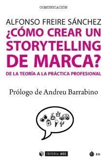 Ã?Â¿Cã?Â³Mo Crear un Storytelling de Marca?