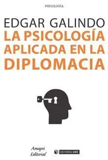 La Psicologã?Â­a Aplicada en la Diplomacia