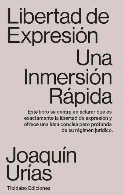 Libertad de Expresión. Una Inmersión Rápida