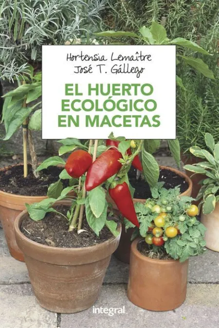 Huerto Ecologico en Macetas,El