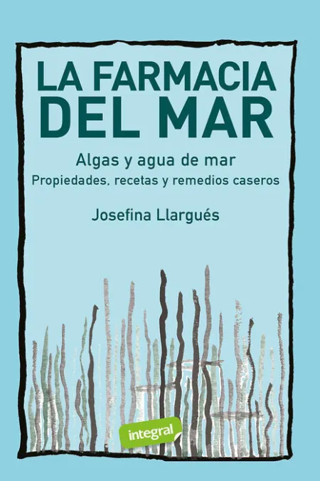La Farmacia del Mar. Algas y Agua de Mar